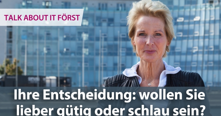 talk-about-it-foerst-lieber-guetig-oder-schlau-1